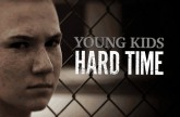 Young Kids, Hard Time (2011)