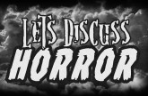 Let’s Discuss Horror (2015)