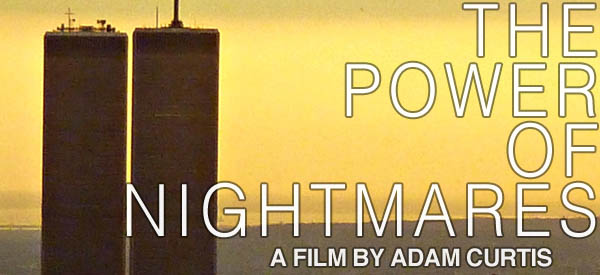 The Power of Nightmares: The Rise of the Politics of Fear (2004)
