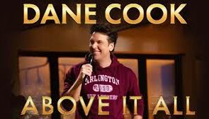 Dane Cook - Above it All